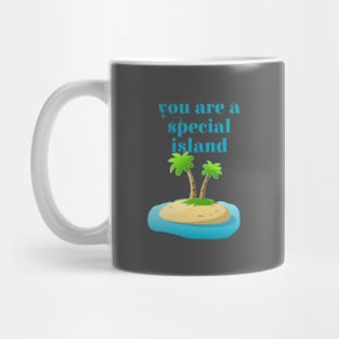 You are a Special Island Mug